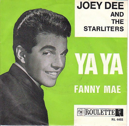 Joey Dee & The Starliters : Ya Ya (7", Single)