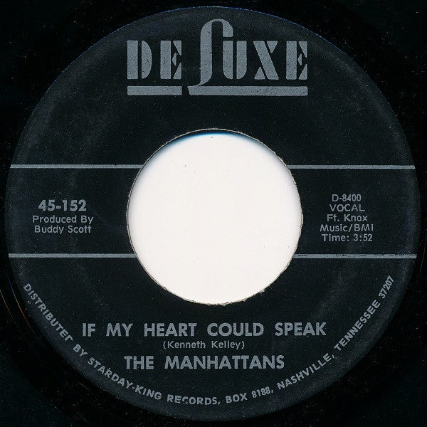 The Manhattans* : Do You Ever / If My Heart Could Speak (7")