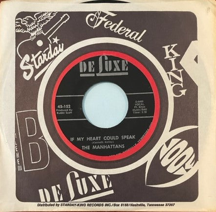 The Manhattans* : Do You Ever / If My Heart Could Speak (7")