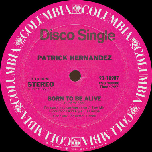 Patrick Hernandez : Born To Be Alive (12", Single, Ter)
