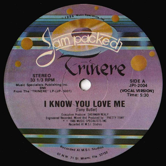 Trinere : I Know You Love Me (12")