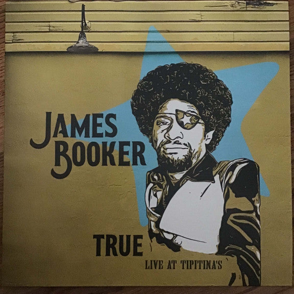 James Booker : True: Live At Tipitina's - April 25, 1978 (LP, Album, Club, Sky)