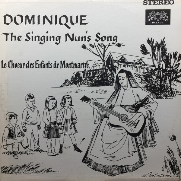 Le Choeur Des Enfants De Montmartre : Dominique - The Singing Nun's Song (LP)