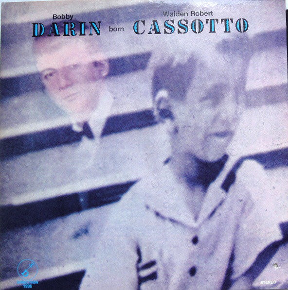 Bobby Darin : Bobby Darin Born Walden Robert Cassotto (LP, Album)