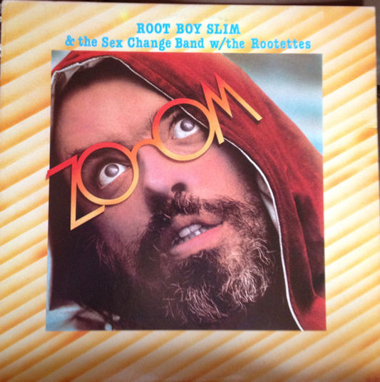 Root Boy Slim & The Sex Change Band W/ The Rootettes* : Zoom (LP, Album)