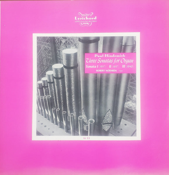 Paul Hindemith / Robert Noehren : Three Sonatas For Organ (LP, Mono, RE)