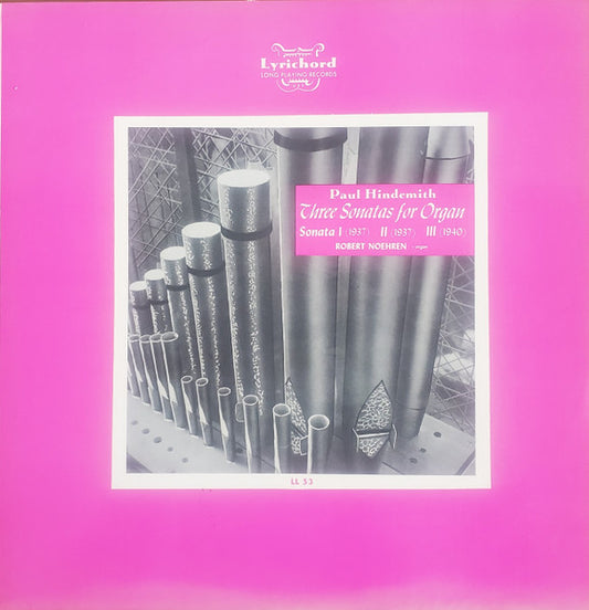 Paul Hindemith / Robert Noehren : Three Sonatas For Organ (LP, Mono, RE)