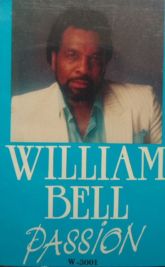 William Bell : Passion (Cass, Album)