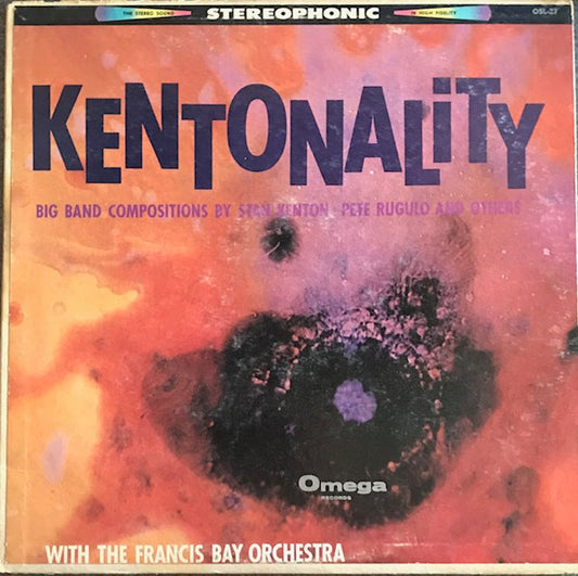 Francis Bay Et Son Orchestre, The Bay Big Band : Kentonality (LP, Album)