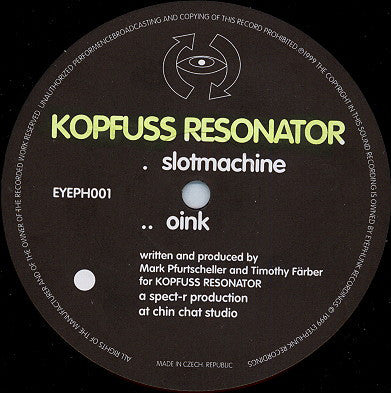Kopfuss Resonator : Slotmachine / Oink (12")