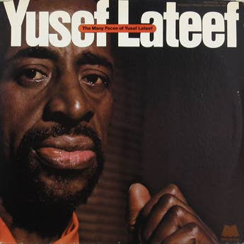 Yusef Lateef : The Many Faces Of Yusef Lateef (2xLP, Comp, RM, Ter)