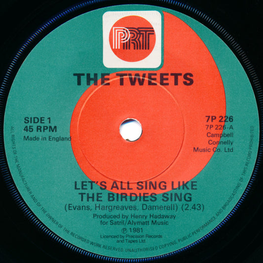 The Tweets : Let's All Sing Like The Birdies Sing (7", Single)