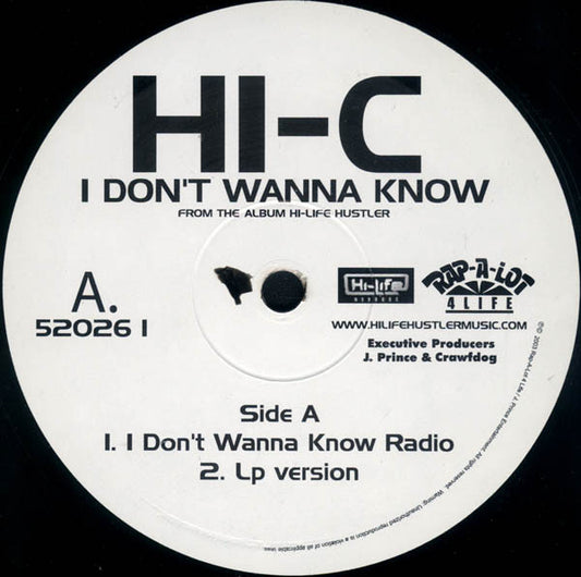 Hi-C : I Don't Wanna Know (12", Single, Promo)