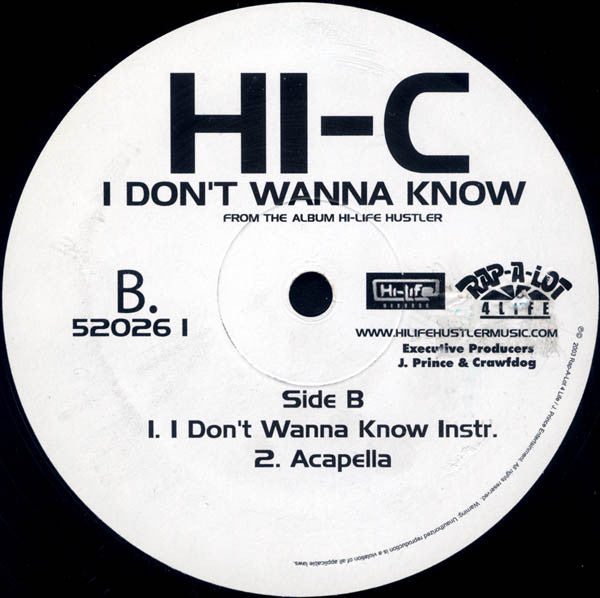 Hi-C : I Don't Wanna Know (12", Single, Promo)