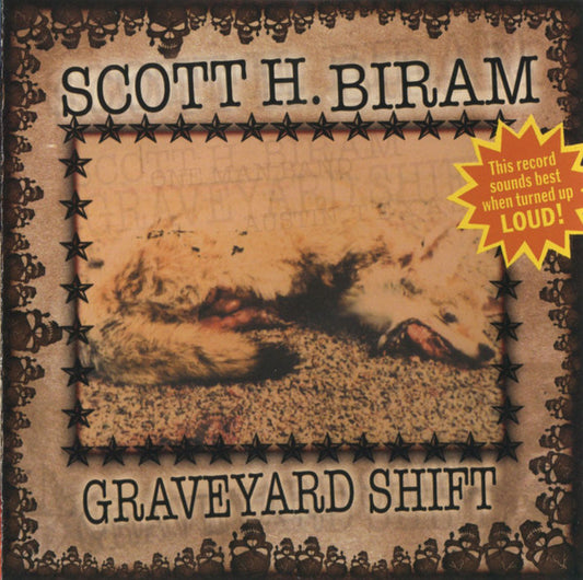 Scott H. Biram : Graveyard Shift (CD, Album)