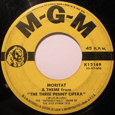 The Dick Hyman Trio : Moritat - A Theme From "The Three Penny Opera" (7", Single)