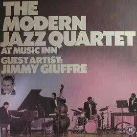 The Modern Jazz Quartet Guest Artist: Jimmy Giuffre : The Modern Jazz Quartet At Music Inn (LP, Album, RE)