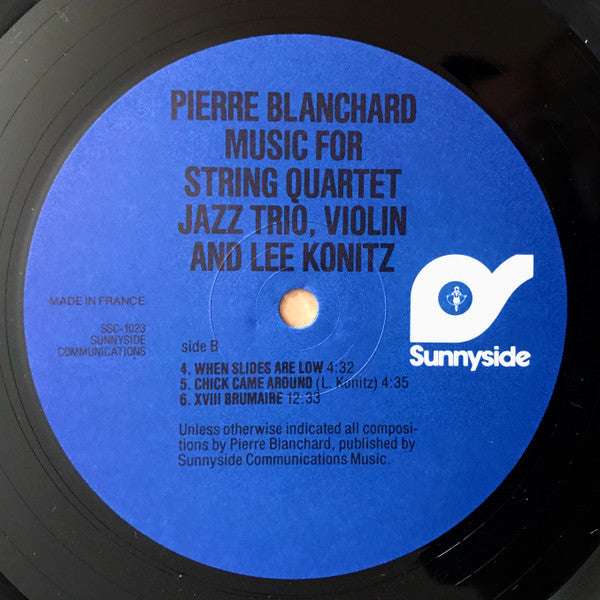 Pierre Blanchard : Music For String Quartet, Jazz Trio And Lee Konitz (LP, Album)