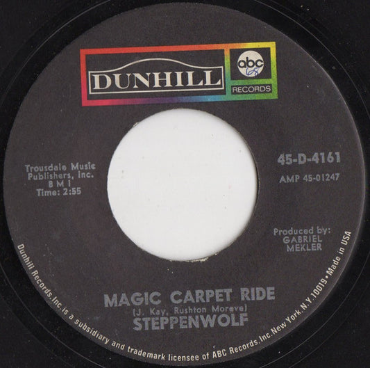 Steppenwolf : Magic Carpet Ride (7", Single)