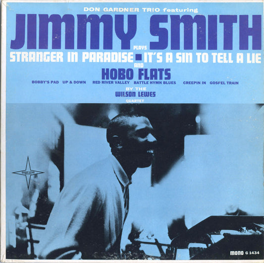 Don Gardner Trio Featuring Jimmy Smith And The Wilson Lewes Quartet : Jimmy Smith (LP, Mono)