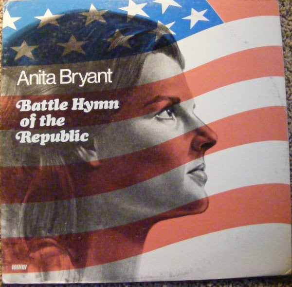 Anita Bryant : Battle Hymn Of The Republic (LP)