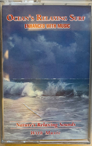 Unknown Artist : Ocean's Relaxing Surf (Cass, Album)