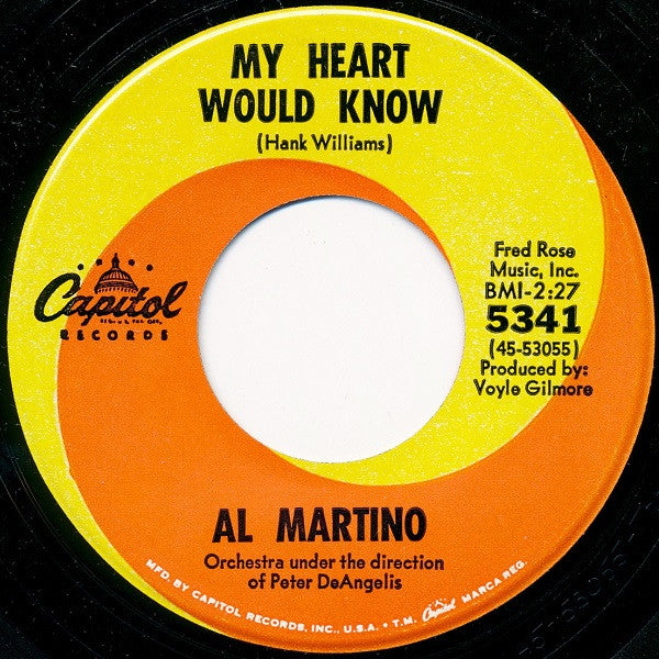 Al Martino : My Heart Would Know / Hush... Hush, Sweet Charlotte (7", Single)