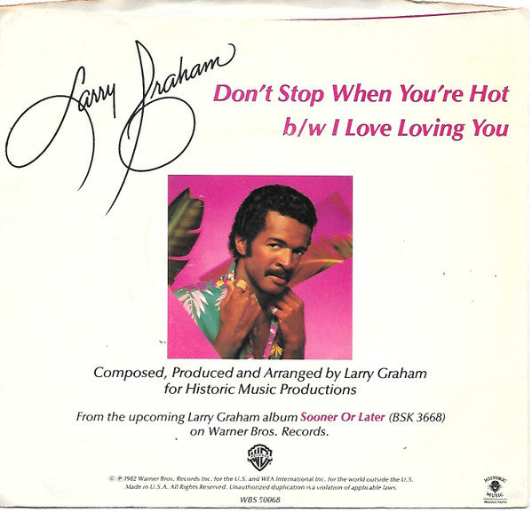 Larry Graham : Don't Stop When You're Hot (7")