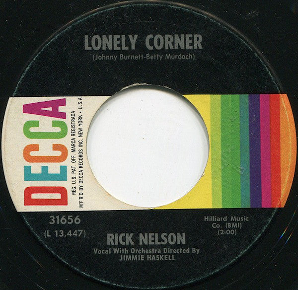 Rick Nelson* : There's Nothing I Can Say / Lonely Corner (7", Glo)