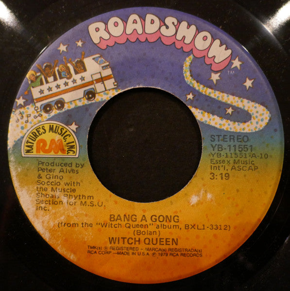 Witch Queen : Bang A Gong / Witch Queen (7")