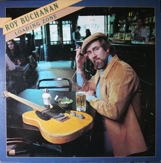 Roy Buchanan : Loading Zone (LP, Album, RE, SP )