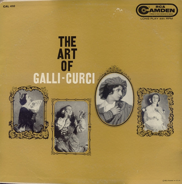 Galli-Curci* : The Art Of Galli-Curci (LP, Comp)