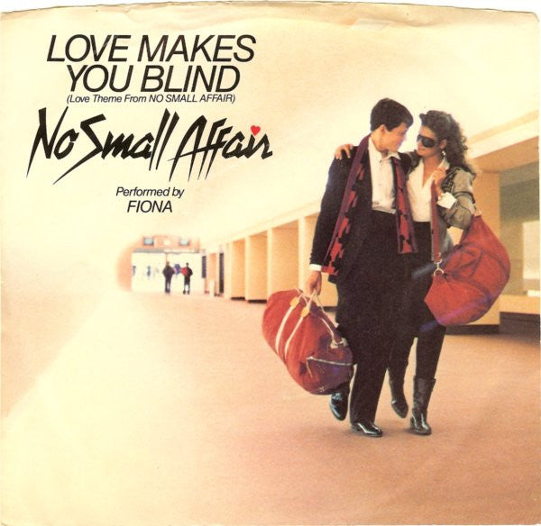 Fiona (4) / Chrissy Faith : Love Makes You Blind / Itchin' For A Fight (7")