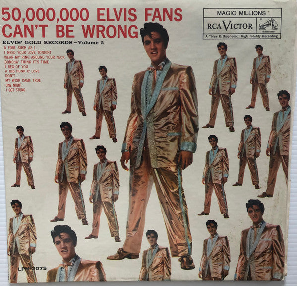 Elvis Presley : 50,000,000 Elvis Fans Can't Be Wrong (Elvis' Gold Records - Volume 2) (LP, Album, Comp, Mono, RE, Ind)