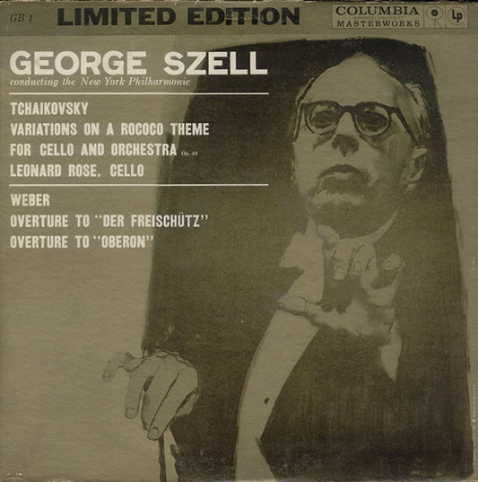 Tchaikovsky* / Weber* - George Szell Conducting The New York Philharmonic, Leonard Rose : Variations On A Rococo Theme For Cello And Orchestra Op. 33 / Overture To "Der Freischütz" / Overture To "Oberon" (LP, Mono, Ltd, RE)