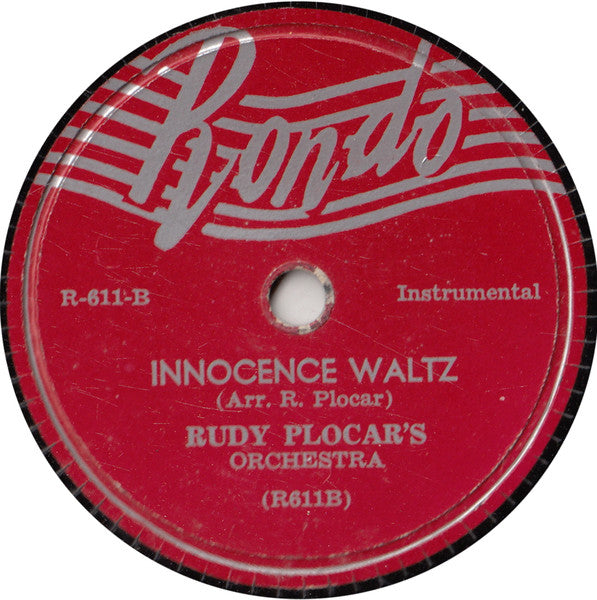 Rudy Plocar's Orchestra : Chicago Polka / Innocence Waltz (Shellac, 10")