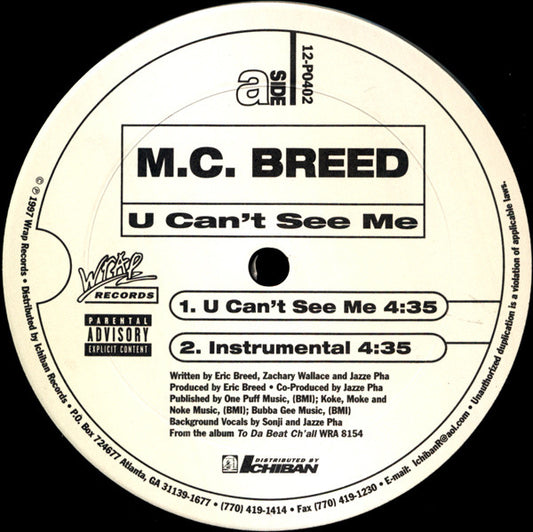 MC Breed : U Can't See Me / My Walls (12")