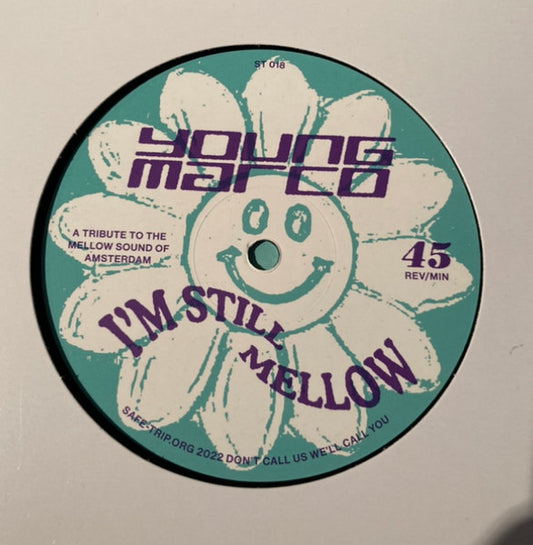 Young Marco : I'm Still Mellow (12")