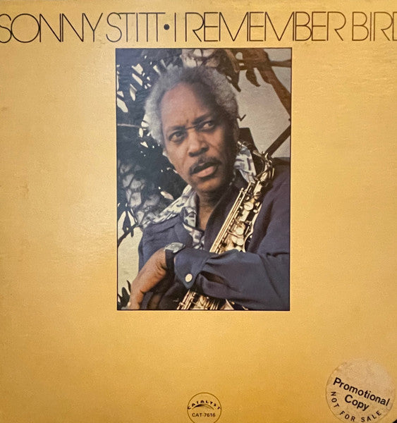 Sonny Stitt : I Remember Bird (LP, Album, Promo, Gat)