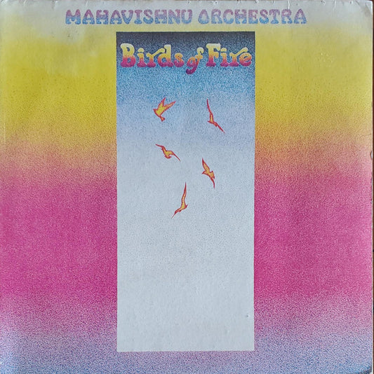 Mahavishnu Orchestra : Birds Of Fire (LP, Album, Pit)