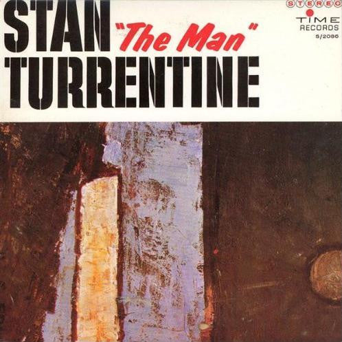 Stan Turrentine* : Stan "The Man" Turrentine (LP, Album)