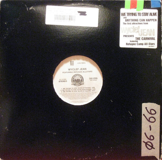 Wyclef Jean Featuring Refugee Allstars* : We Trying To Stay Alive / Anything Can Happen (12", Promo)