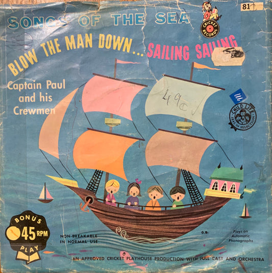 Captain Paul And His Crewmen : Songs Of The Sea (7", Bon)