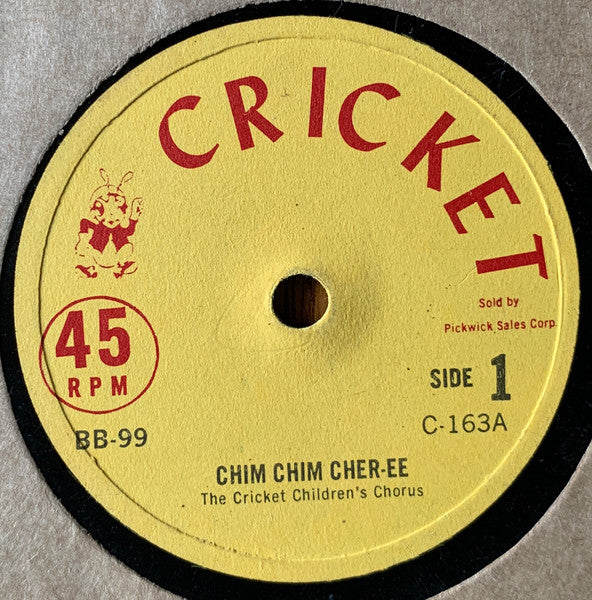 The Cricket Children's Chorus / Michael Strange (3) : Chim Chim Cher-ee (7")