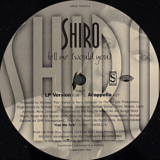 Shiro : Tell Me (Would You) (12")