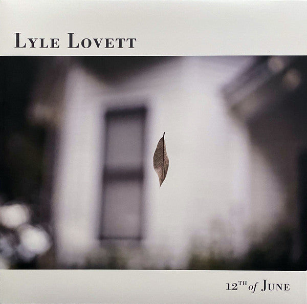 Lyle Lovett : 12th Of June (LP, Album)