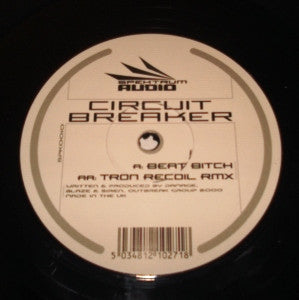 Circuit Breaker (3) : Beat Bitch / Tron (Recoil Remix) (12")