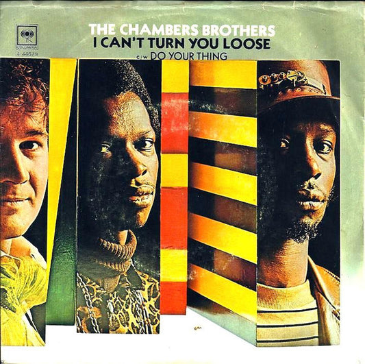 The Chambers Brothers : I Can't Turn You Loose  (7", Single, Mono, Styrene, Ter)