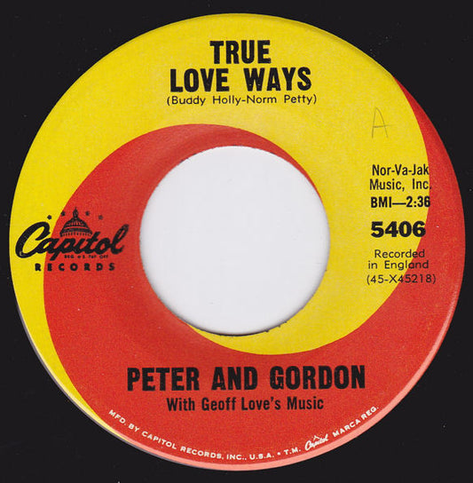 Peter And Gordon* With Geoff Love's Music* : True Love Ways (7")
