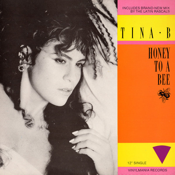 Tina B : Honey To A Bee (12")